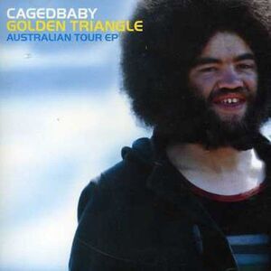 Cagedbaby - Golden Triangle Australian Tour EP  CD